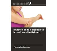 Impacto de la epicondilitis lateral en el individuo
