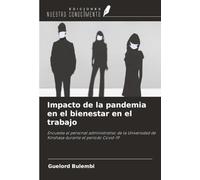 Impacto de la pandemia en el bienestar en el trabajo: Encuesta al personal administrativo de la Universidad de Kinshasa durante el periodo Covid-19