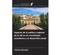Impacto de la política regional de la UE en el crecimiento económico y el desarrollo social