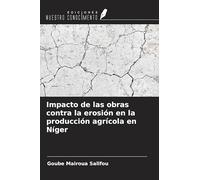 Impacto de las obras contra la erosión en la producción agrícola en Níger