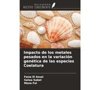 Impacto de los metales pesados en la variación genética de las especies Coelatura