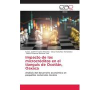 Impacto de los microcréditos en el tianguis de Ocotlán, Oaxaca: Análisis del desarrollo económico en pequeños comercios locales