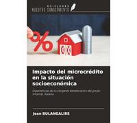 Impacto del microcrédito en la situación socioeconómica: Experiencias de los hogares beneficiarios del grupo Irhambi, Katana
