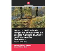 Impacto do Fundo do Programa de Garantia de Crédito Agrícola (ACGSF) no Crescimento Económico