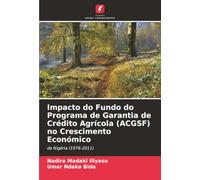 Impacto do Fundo do Programa de Garantia de Crédito Agrícola (ACGSF) no Crescimento Económico: da Nigéria (1978-2011)