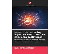 Impacto do marketing digital da YANGO DRC na população de Kinshasa