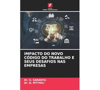 IMPACTO DO NOVO CÓDIGO DO TRABALHO E SEUS DESAFIOS NAS EMPRESAS