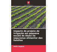 Impacto do projeto de irrigação em pequena escala de Akaki na segurança alimentar das famílias