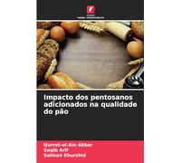 Impacto dos pentosanos adicionados na qualidade do pão