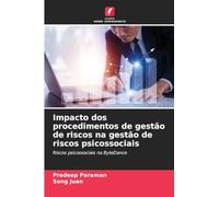 Impacto dos procedimentos de gestão de riscos na gestão de riscos psicossociais