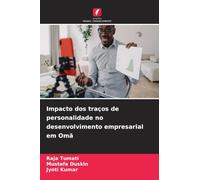Impacto dos traços de personalidade no desenvolvimento empresarial em Omã