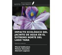 IMPACTO ECOLÓGICO DEL JACINTO DE AGUA EN EL EXTREMO NORTE DEL LAGO TANA: Especies invasoras