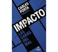 Impacto (Impacto 1): Las caras del mal (Reservoir Narrativa)