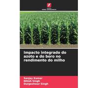 Impacto integrado do azoto e do boro no rendimento do milho