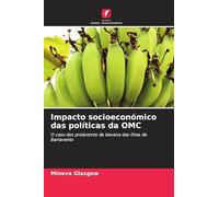 Impacto socioeconómico das políticas da OMC: O caso dos produtores de banana das Ilhas de Barlavento