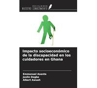 Impacto socioeconómico de la discapacidad en los cuidadores en Ghana