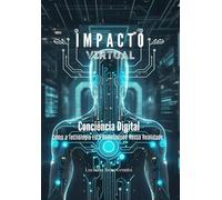 Impacto Virtual: Consciência Digital