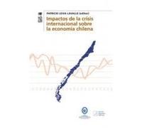 Impactos De La Crisis Internacional Sobre La Economia Chilena