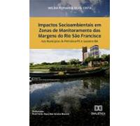 Impactos Socioambientais Em Zonas De Monitoramento Das Margens Do Rio