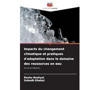 Impacts du changement climatique et pratiques d'adaptation dans le domaine des ressources en eau: Un cas de Salyantar...