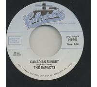 Impacts / Lafayettes - Canadian Sunset b-w Life's Too Short 7inch, 45rpm