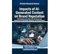 Impacts of AI-Generated Content on Brand Reputation
