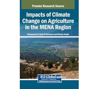 Impacts of Climate Change on Agriculture in the MENA Region