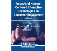 Impacts of Human-Centered Interactive Technologies on Consumer Engagement