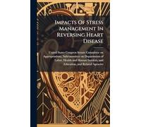 Impacts Of Stress Management In Reversing Heart Disease