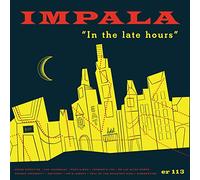 Impala - In The Late Hours