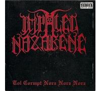 Impaled Nazarene - Tol Cormpt Norz