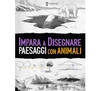 Impara a Disegnare Paesaggi con Animali: Guida passo dopo passo per creare paesaggi naturali con la fauna