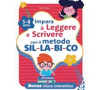 Impara a Leggere e Scrivere con il Metodo Sillabico: Libro Prescolare XXL: 150+ Esercizi Educativi e Divertenti sulle Sillabe per Bambini da 5 a 8 ... in modo Semplice, Creativo e Coinvolgente.