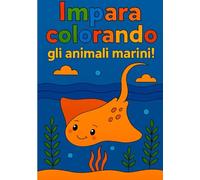Impara colorando gli animali marini!