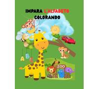 Impara l'alfabeto colorando - Libro educativo per bambini 3-6 anni: 21 lettere divertenti da imparare e colorare per bambini dai 3 ai 6 anni