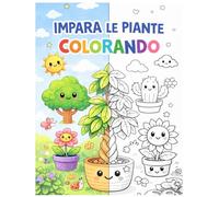 Impara le piante Colorando: colora e impara (Moss e Le Piante)