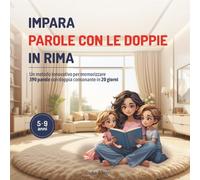 Impara parole con le doppie in rima.: Un metodo innovativo per memorizzare 390 parole con doppia consonante in 20 giorni.