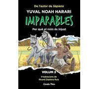 Imparables 2. Per què el món és injust (Sàpiens. El nostre món)