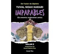 Imparables 3. Els enemics esdevenen amics (Sàpiens. El nostre món)