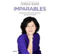 Imparables: Comunicación Para Mujeres Que Pisan Fuerte