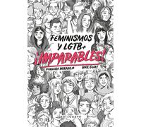 ¡Imparables! Feminismos y LGTB+ | Pandora Mirabilia Mar Guixé