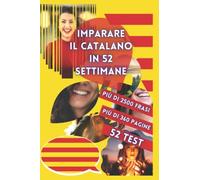 IMPARARE IL CATALANO IN 52 SETTIMANE