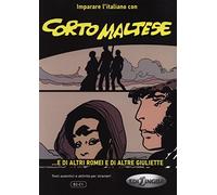 Imparare l'italiano con i fumetti: Corto Maltese - e di altri Romei e di altre G