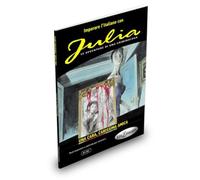 Imparare l'italiano con i fumetti: Julia - Una cara, carissima amica. Libro