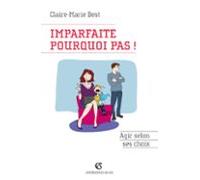Imparfaite Pourquoi Pas ! (ebook)
