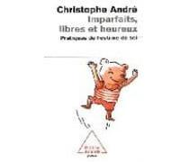 Imparfaits Libres Et Heureux