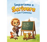 Impariamo a scrivere con Leo il leoncino