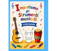 Impariamo gli strumenti musicali colorando