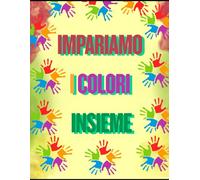 Impariamo i colori insieme