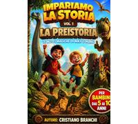 IMPARIAMO LA STORIA - LE NOTTI MAGICHE DI NIKY E MANU: LA PREISTORIA